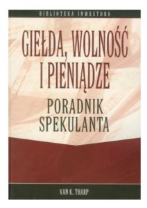 giełda, wolność i pieniądze